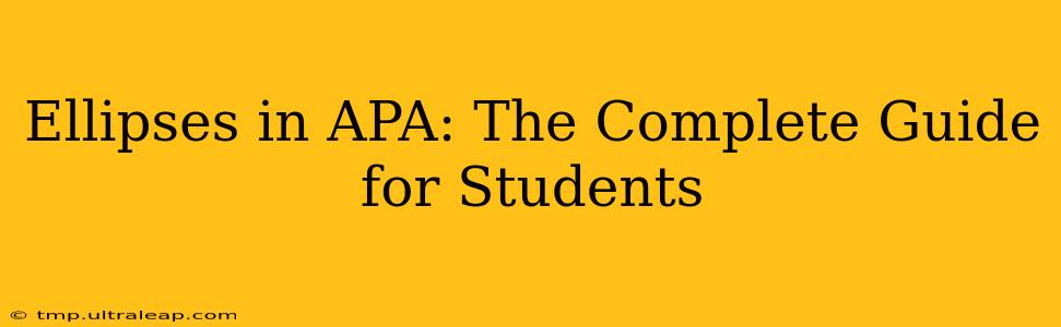 Ellipses in APA: The Complete Guide for Students